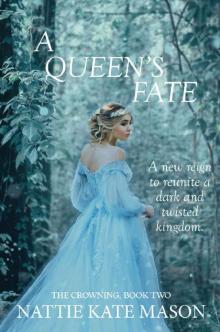A Queen's Fate A Queen's Fate