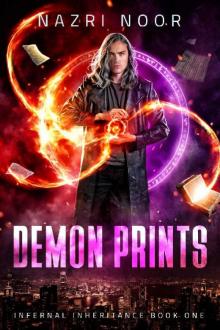 Demon Prints (Infernal Inheritance Book 1) Demon Prints (Infernal Inheritance Book 1)