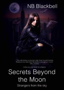 Secrets Beyond the Moon: Strangers from the sky Secrets Beyond the Moon: Strangers from the sky
