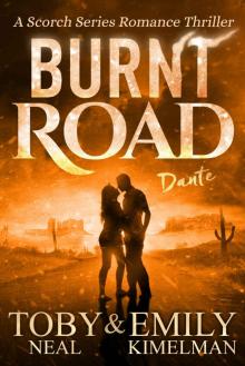 Burnt Road: Dante