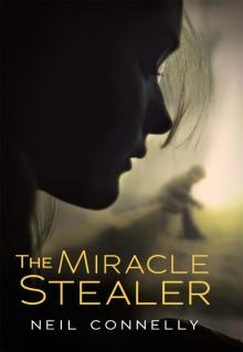 The Miracle Stealer The Miracle Stealer