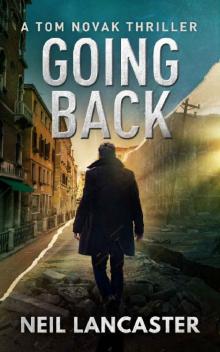 Going Back: Tom Novak Book Three