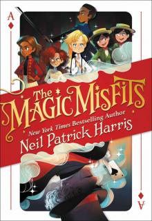 The Magic Misfits The Magic Misfits