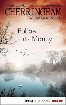 Cherringham--Follow the Money Cherringham--Follow the Money