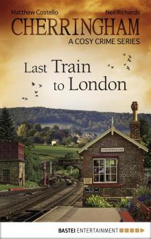 Cherringham--Last Train to London