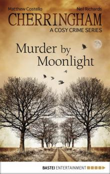 Cherringham--Murder by Moonlight Cherringham--Murder by Moonlight