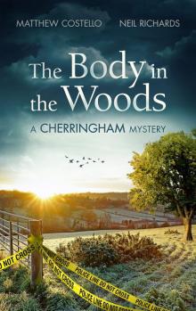 The Body in the Woods The Body in the Woods