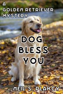 Dog Bless You Dog Bless You