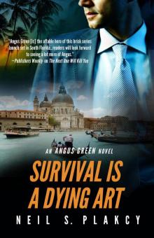 Survival Is a Dying Art