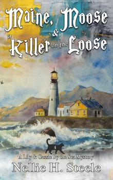 Maine, Moose & a Killer on the Loose