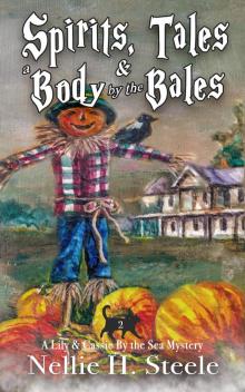 Spirits, Tales & a Body by the Bales