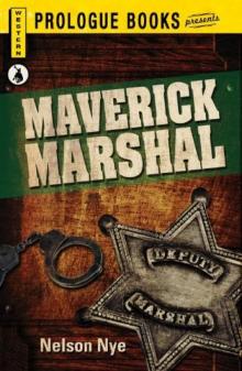 Maverick Marshall Maverick Marshall