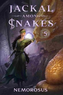 Jackal Among Snakes, Book 5: A GameLit Fantasy