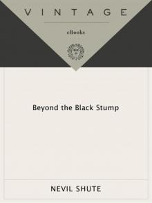 Beyond the Black Stump Beyond the Black Stump