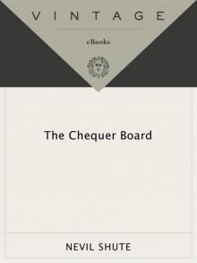 The Chequer Board The Chequer Board
