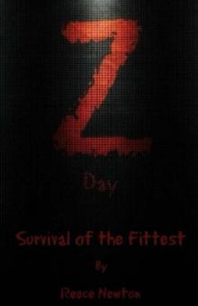 Z Day: Survival of the Fittest Z Day: Survival of the Fittest