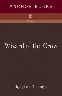 Wizard of the Crow Wizard of the Crow