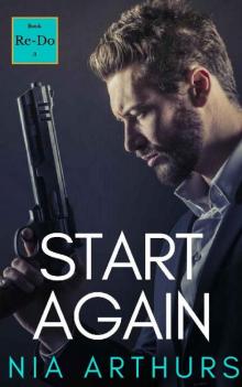 Start Again (The Re-Do Series Book 3) Start Again (The Re-Do Series Book 3)