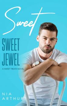 Sweet, Sweet Jewel : An AMBW Romance (Sweet Treats Book 4)