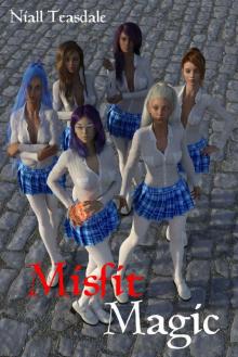 Misfit Magic (Misfits Book 1) Misfit Magic (Misfits Book 1)