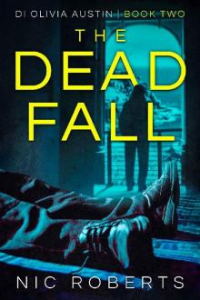 The Dead Fall (DI Olivia Austin Book 2)