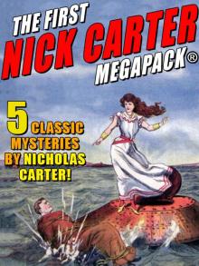 The First Nick Carter MEGAPACK®
