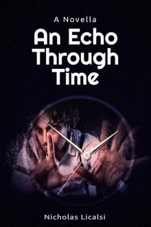 An Echo Through Time: A Novella An Echo Through Time: A Novella