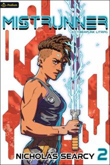 Mistrunner 2: A Cyberpunk LitRPG