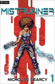 Mistrunner: A Cyberpunk LitRPG