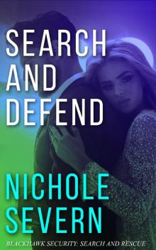 Search and Defend Search and Defend