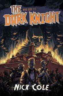 The Dark Knight (Wyrd Book 2) The Dark Knight (Wyrd Book 2)