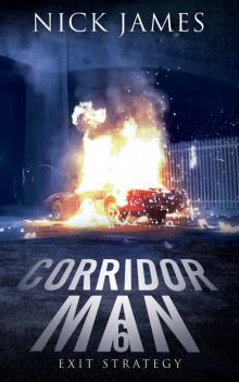 Corridor Man 6: Exit Strategy