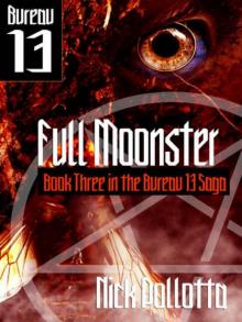 Full Moonster [BUREAU 13 Book Three]