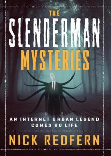 The Slenderman Mysteries The Slenderman Mysteries