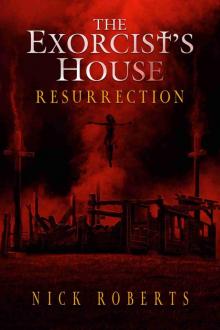 The Exorcist's House Resurrection