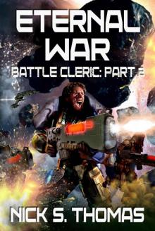 Battle Cleric: Eternal War Series Part 2 Battle Cleric: Eternal War Series Part 2