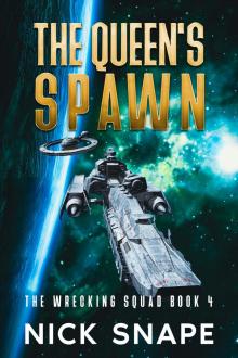 The Queen's Spawn (The Wrecking Squad Book 4)
