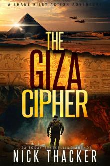 The Giza Cipher (Shane Riley Adventure Thrillers Book 2)