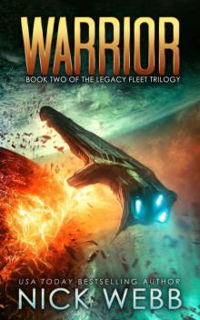 Warrior: Book 2 of The Legacy Fleet Trilogy