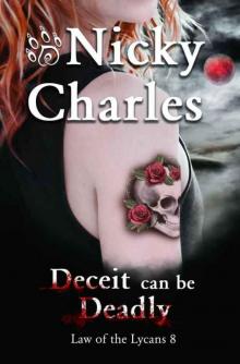 Deceit Can Be Deadly Deceit Can Be Deadly