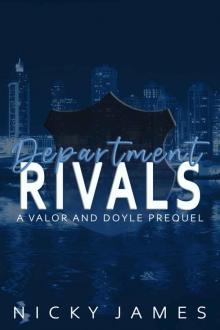Department Rivals (Valor and Doyle) Department Rivals (Valor and Doyle)