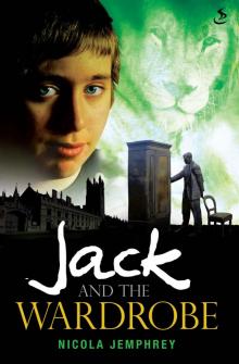 Jack and the Wardrobe Jack and the Wardrobe