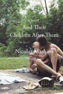 And Their Children After Them And Their Children After Them