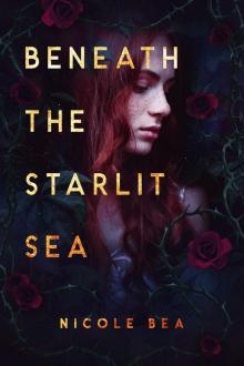Beneath the Starlit Sea Beneath the Starlit Sea