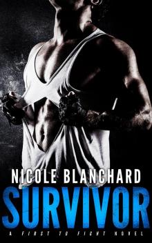 Survivor (First to Fight Book 2) Survivor (First to Fight Book 2)