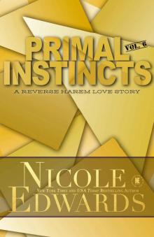 Primal Instincts: Volume 6 Primal Instincts: Volume 6