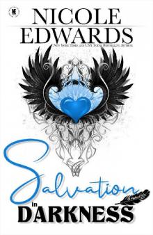 Salvation in Darkness (Misplaced Halos Book 2) Salvation in Darkness (Misplaced Halos Book 2)
