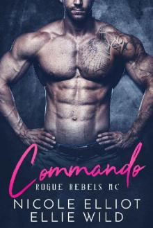 Commando (Rogue Rebels MC Book 1) Commando (Rogue Rebels MC Book 1)