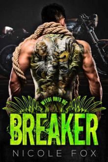 Breaker_A Motorcycle Club Romance_The Wylde Ones MC