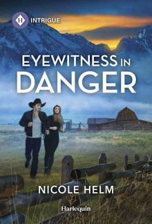 Eyewitness in Danger Eyewitness in Danger